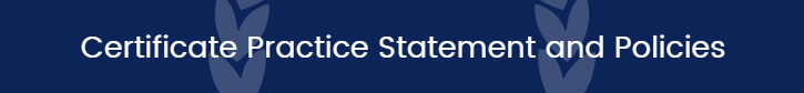 Certificate_Practice_Statement_andPolicies